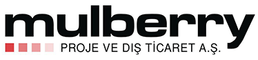 MULBERRY PROJE VE DIŞ TICARET A.Ş